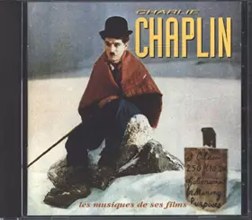 Couverture du produit · Charlie Chaplin : Les Musiques de ses films