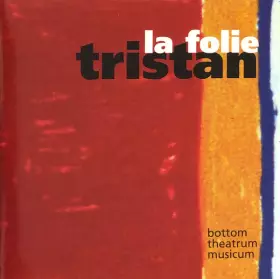 Couverture du produit · La Folie Tristan