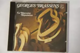 Couverture du produit · Georges Brassens " la mauvaise réputation"