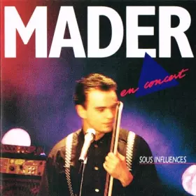 Couverture du produit · Mader En Concert (Sous Influences)