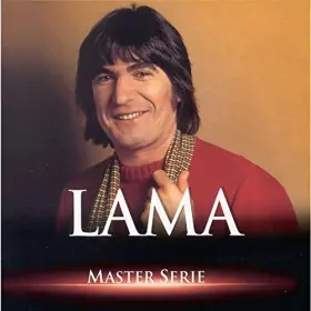 Couverture du produit · Master Serie : Serge Lama Vol. 1 - Edition remasterisée avec livret