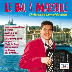 Couverture du produit · Le Bal A Marseille
