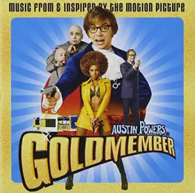 Couverture du produit · Austin Powers : Goldmember (Bande Originale du Film)