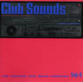 Couverture du produit · Club Sounds Vol.4 - The Ultimate Club Dance Collection