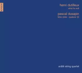 Couverture du produit · Ainsi La Nuit / Time Zones, Quatuor III