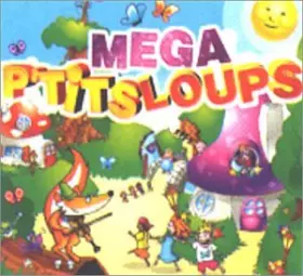 Couverture du produit · Méga p'tits loups : 4 CD, 100 tubes (dont 25 en Karaoké))
