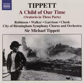 Couverture du produit · A CHILD OF OUR TIME - Michael Tippett