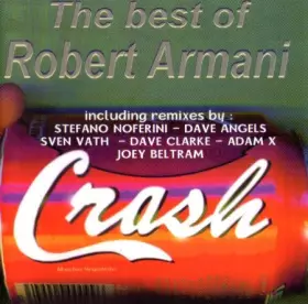 Couverture du produit · Crash - The Best Of Robert Armani