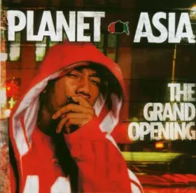 The Grand Opening - Planet Asia