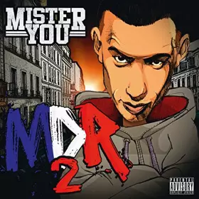 Mdr 2 - Mister You, Lenox, Sonar, Skread, Dockness, Djazzy, DJ Snatch, DJ Kore, DJ E-Rise, Batiste Pietras, All in Beatz, 6 Coups Mc