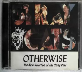 Otherwise - The New Selection Of The Stray Cats - Stray Cats