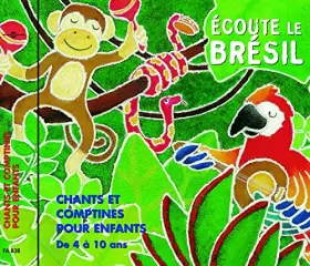 Chants et comptines pour enfants - Ecoute le Brésil