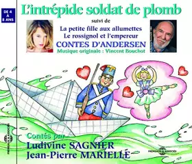 par Ludivine Sagnier et Jean-Pierre Mariel-d ARP - L Intrepide Soldat de Plomb - la Petite