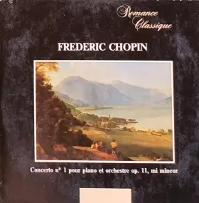 Couverture du produit · Frédéric Chopin - Concerto N° 1 Pour Piano Et Orchestre Op.11 Mi Mineur