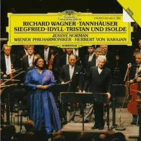 Wagner: Tannh?user Overture Siegfried-Idyll Tristan und Isolde by Jessye Norman [Soprano], Wiener Philharmoniker [Orchestra], H -  Wiener Philharmoniker [Orchestra], Herbert von Karajan Jessye Norman [Soprano]