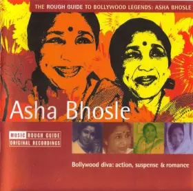 Couverture du produit · The Rough Guide To Bollywood Legends: Asha Bhosle (Bollywood Diva: Action, Suspense & Romance)
