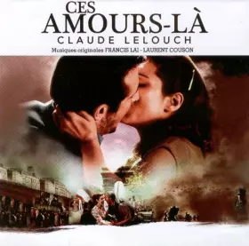 Couverture du produit · Ces Amours-Là / Un Homme Et Une Femme