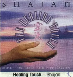 Couverture du produit · The Healing Touch - Music For Reiki And Meditation