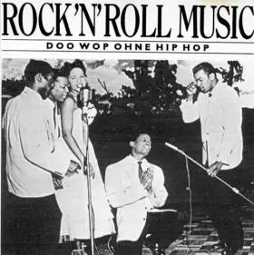 Couverture du produit ·  Rock'N'Roll Music - Doo Wop Ohne Hip Hop