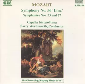 Couverture du produit · Symphony No. 36 'Linz' / Symphonies Nos. 33 And 27