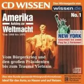 Couverture du produit · CD WISSEN - Amerika - Aufstieg zur Weltmacht (Teil 1) - 1860-1975, 1 CD
