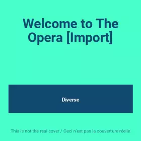 Couverture du produit · Welcome to The Opera [Import]
