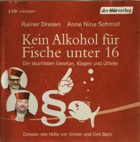 Couverture du produit · Kein Alkohol Für Fische Unter 16 (Die Skurrilsten Gesetze, Klagen Und Urteile)