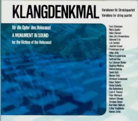 Klangdenkmal für die Opfer des Holocaust / A Monument in Sound for the Victims of the Holocaust - Streichquartett United Strings