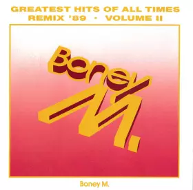 Couverture du produit · Greatest Hits Of All Times - Remix '89 • Volume II