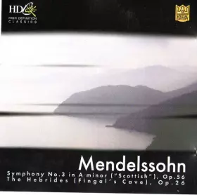 Couverture du produit · Symphony No.3 In A Minor ("Scottish"), Op.56 / The Hebrides (Fingal's Cave), Op.26