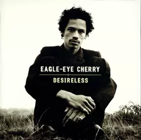 Desireless -  EAGLE EYE CHERRY