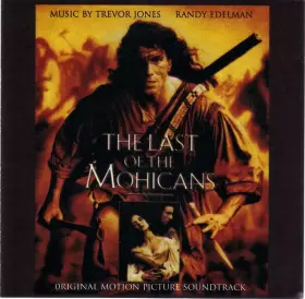 Couverture du produit · The Last Of The Mohicans (Original Motion Picture Soundtrack)