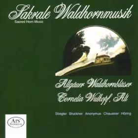 Couverture du produit · Allgauer waldhornblaser Musique sacrée pour cor [Import]