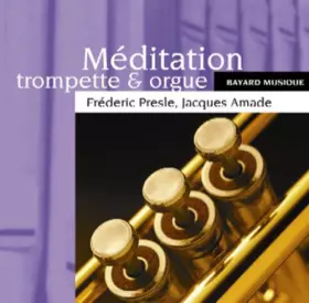 Couverture du produit · Méditation - Trompette & orgue