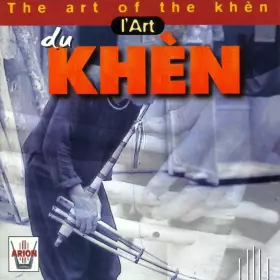 Couverture du produit · L'Art Du Khèn  The Art Of The Khèn