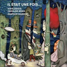 Couverture du produit · Il Était Une Fois... (Un Opéra Imaginaire Autour Des Contes De Fées À L'Époque Romantique)