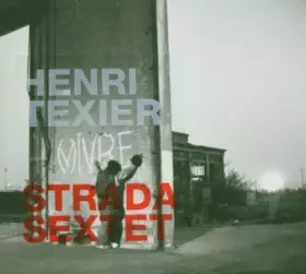 Couverture du produit · Henri Texier/Strada Sextet [Import]
