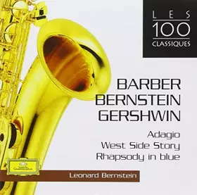 Couverture du produit · West Side Story / Rhapsodie in blue / Adagio (coll.les 100 classiques)