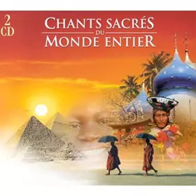 Couverture du produit · Chants Sacrés du Monde Entier