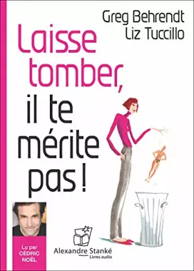 Couverture du produit · Laisse Tomber Il Te Merite Pas