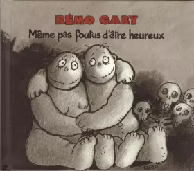 Couverture du produit · Même Pas Foutus D'Etre Heureux