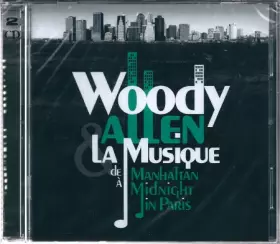 Couverture du produit · Woody Allen & La Musique (De Manhattan À Midnight In Paris)