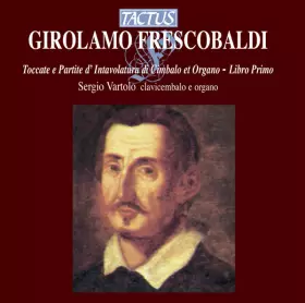 Couverture du produit · Toccate E Partite D'Intavolatura Di Cimbalo Et Organo - Libro Primo