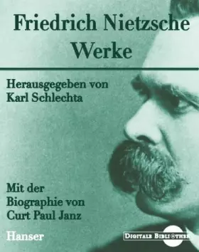 Couverture du produit · Friedrich Nietzsche. Werke CD- ROM . (Digitale Bibliothek 31)