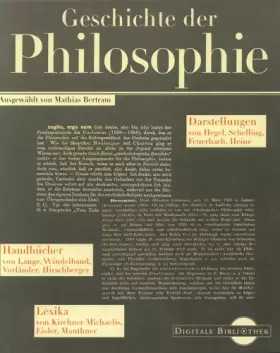 Couverture du produit · Geschichte der Philosophie. Darstellungen, Handbücher, Lexika (Digitale Bibliothek Bd. 3)