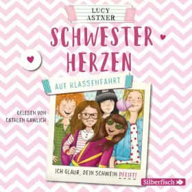 Couverture du produit · Schwesterherzen 2: Auf Klassenfahrt: Ich glaub, DEIN Schwein pfeift!: 2 CDs