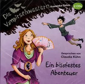 Couverture du produit · Franziska Gehm - Die Vampirschwestern - Ein bissfestes Abenteuer