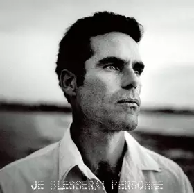 Couverture du produit · Je Blesserai Personne