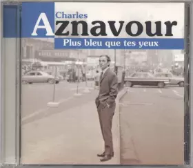 Couverture du produit · Plus Bleu Que Tes Yeux