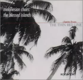 Couverture du produit · The Thin Red Line (Melanesian Choirs) (Original Soundtrack)